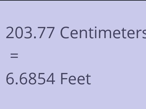 203.77 CM TO FEET