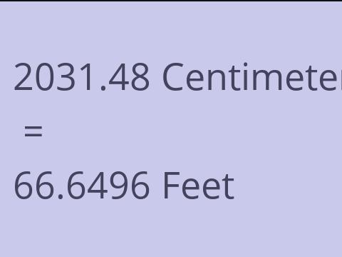 2031.48 CM TO FEET