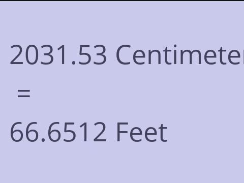 2031.53 CM TO FEET