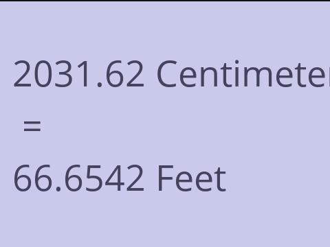 2031.62 CM TO FEET