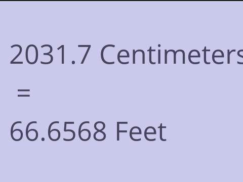 2031.7 CM TO FEET