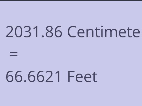 2031.86 CM TO FEET