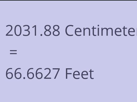 2031.88 CM TO FEET