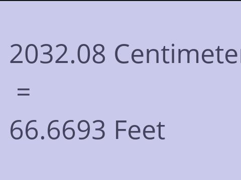 2032.08 CM TO FEET