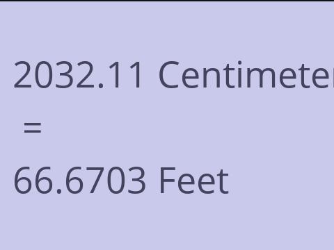 2032.11 CM TO FEET