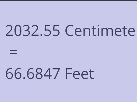 2032.55 CM TO FEET