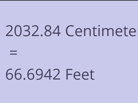 2032.84 CM TO FEET