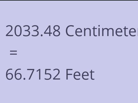 2033.48 CM TO FEET