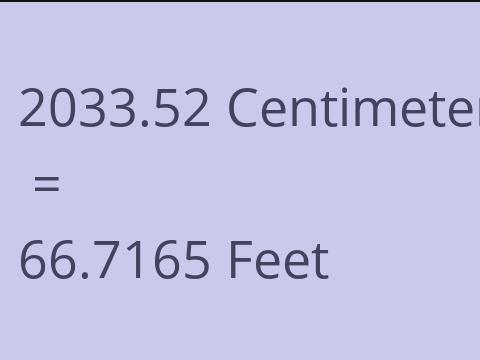 2033.52 CM TO FEET