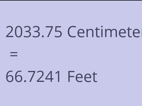 2033.75 CM TO FEET