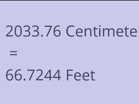 2033.76 CM TO FEET