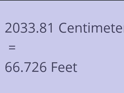 2033.81 CM TO FEET