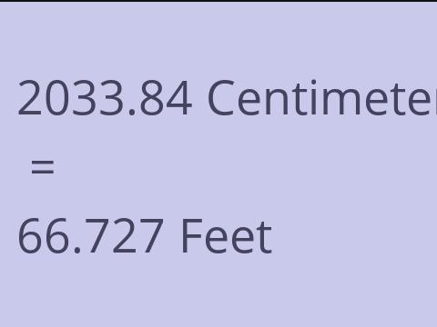 2033.84 CM TO FEET