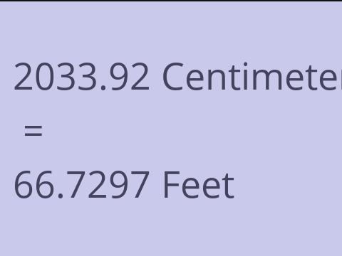 2033.92 CM TO FEET