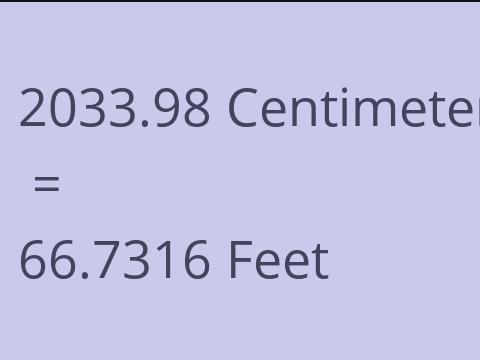 2033.98 CM TO FEET