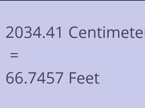 2034.41 CM TO FEET