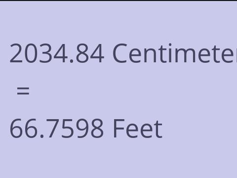 2034.84 CM TO FEET