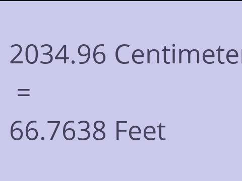 2034.96 CM TO FEET