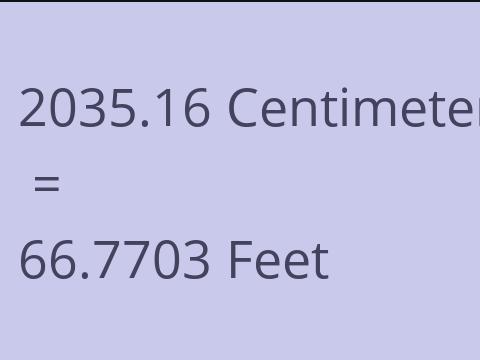 2035.16 CM TO FEET