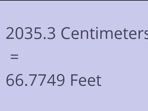 2035.3 CM TO FEET