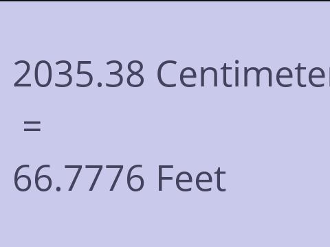 2035.38 CM TO FEET