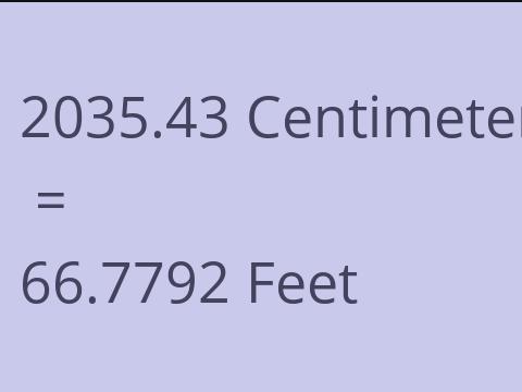 2035.43 CM TO FEET