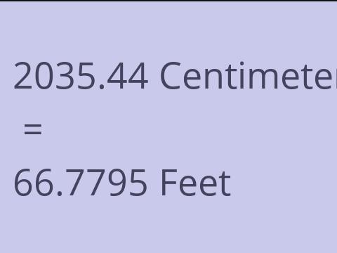 2035.44 CM TO FEET