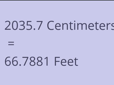 2035.7 CM TO FEET