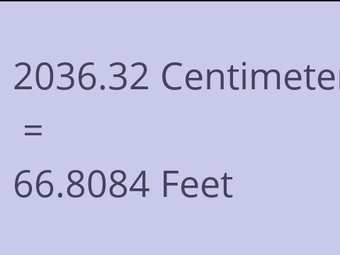 2036.32 CM TO FEET