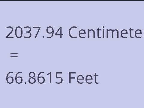 2037.94 CM TO FEET