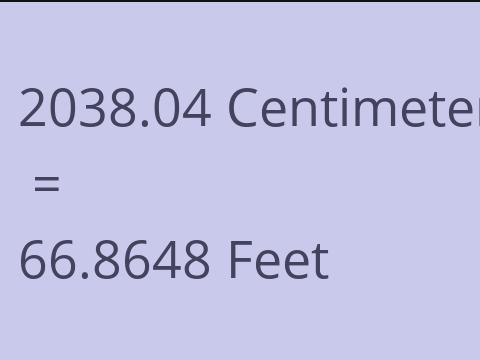 2038.04 CM TO FEET