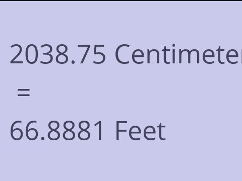 2038.75 CM TO FEET