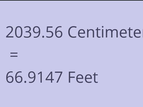 2039.56 CM TO FEET