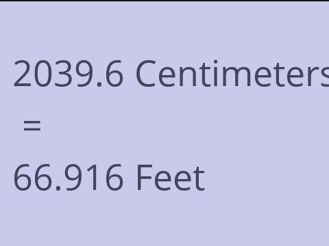 2039.6 CM TO FEET