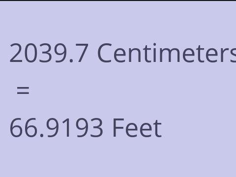 2039.7 CM TO FEET