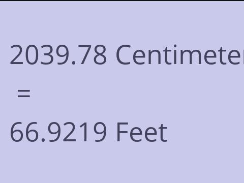 2039.78 CM TO FEET