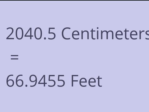 2040.5 CM TO FEET