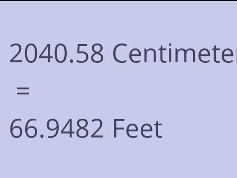 2040.58 CM TO FEET