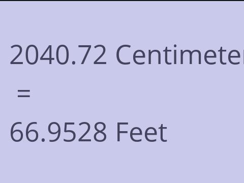 2040.72 CM TO FEET