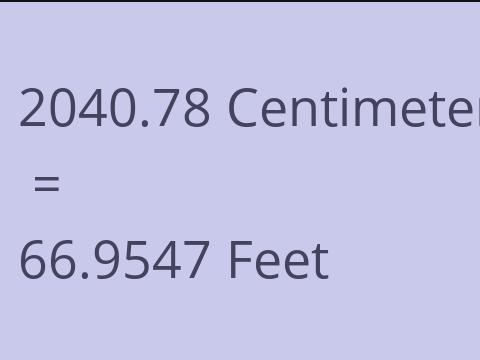 2040.78 CM TO FEET
