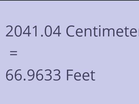 2041.04 CM TO FEET