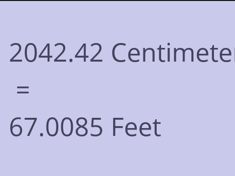 2042.42 CM TO FEET