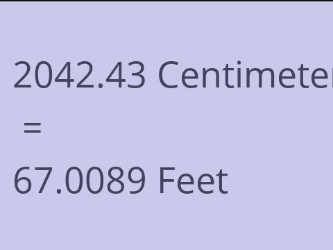 2042.43 CM TO FEET