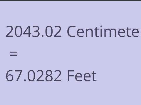 2043.02 CM TO FEET