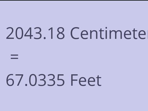 2043.18 CM TO FEET
