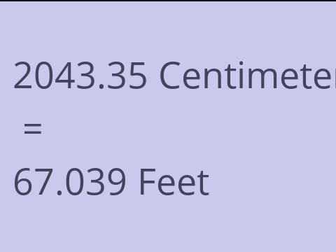 2043.35 CM TO FEET