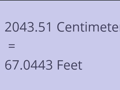 2043.51 CM TO FEET