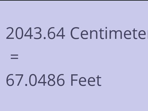 2043.64 CM TO FEET