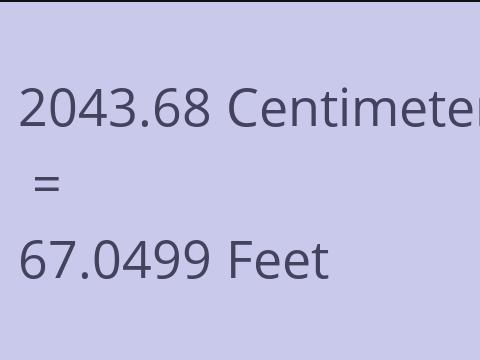 2043.68 CM TO FEET