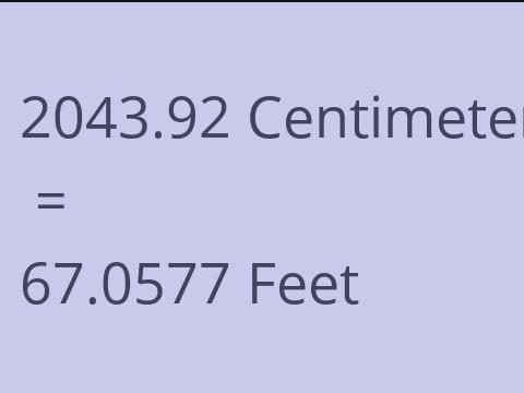 2043.92 CM TO FEET